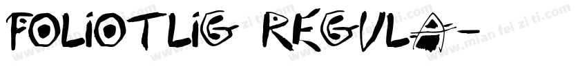 FolioTLig Regula字体转换